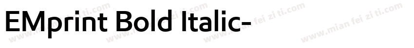 EMprint Bold Italic字体转换